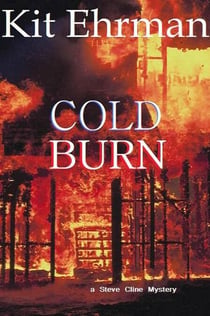 Cold Burn - Steve Cline Mysteries, #3