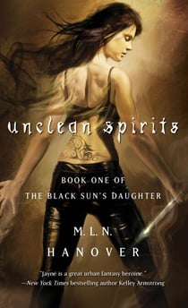 Unclean Spirits - Book One of the Black Sun's Daughter
