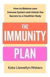 The Immunity Plan - How to Balance Your Immune System and Unlock the Secrets to a Healthier Body