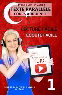 Apprendre le turc | Écoute facile | Lecture facile | Texte parallèle COURS AUDIO N° 1 - Lire et écouter des Livres en Turc, #1