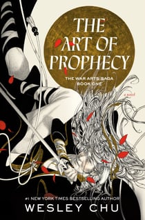 The Art of Prophecy - A Novel