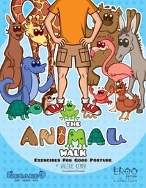 The Animal Walk - Exercises for Good Posture