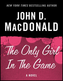 The Only Girl in the Game - A Novel