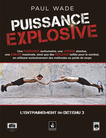 Puissance Explosive - L'entraînement du détenu (3)