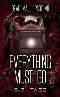 Everything Must Go - Dead Mall, #7