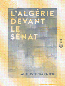 L'Algérie devant le Sénat