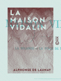 La Maison Vidalin
