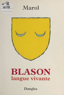 Blason : langue vivante - Retrouvez les racines de votre être