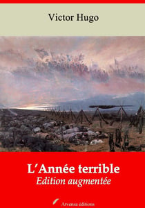 L’Année terrible – suivi d'annexes - Nouvelle édition 2019