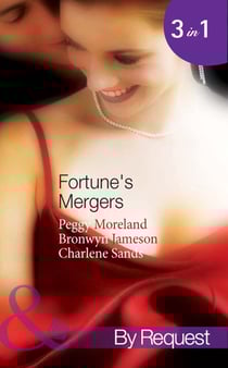 Fortune's Mergers - Merger of Fortunes (Dakota Fortunes) / Back in Fortune's Bed (Dakota Fortunes) / Fortune's Vengeful Groom (Dakota Fortunes)