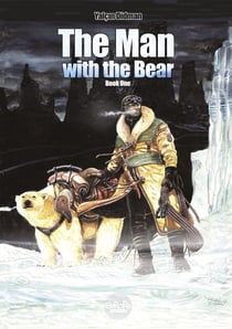 The Man with the Bear - Volume 1