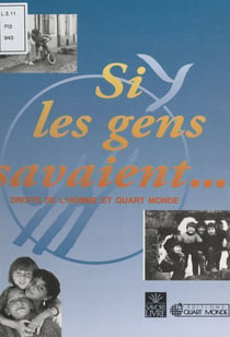 Si les gens savaient... - Droits de l'homme et Quart Monde