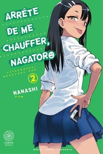 Arrête de me chauffer, Nagatoro - Tome 2