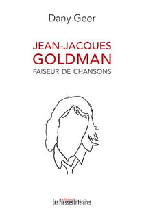 Jean-Jacques Goldman faiseur de chansons