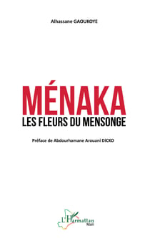 Ménaka - Les fleurs du mensonge