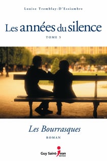 Les années du silence, tome 5 - Les bourrasques