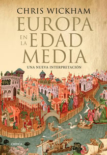 Europa en la Edad Media - Una nueva interpretación