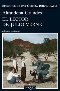 El lector de Julio Verne - La guerrilla del Cencerro y el Trienio del Terror. Jaén, Sierra Sur, 1947-1949