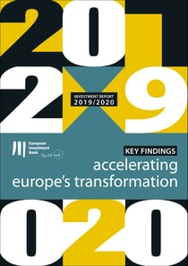 EIB Investment Report 2019/2020 - Key findings - Accelerating Europe's transformation