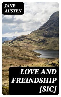 Love and Freindship [sic]