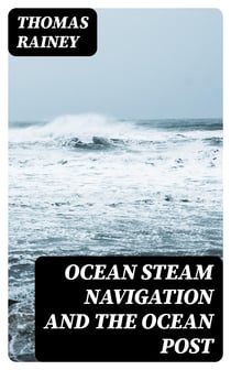 Ocean Steam Navigation and the Ocean Post