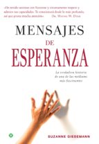 Mensajes de esperanza - La verdadera historia de una de las médiums más fascinante