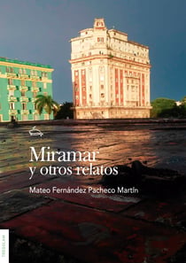Miramar y otros relatos