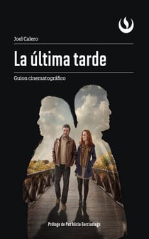 La última tarde - Guion cinematográfico