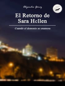 El retorno de Sara Hellen - Cuando el demonio se enamora