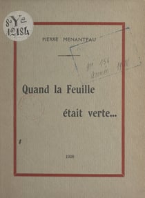 Quand la feuille était verte...