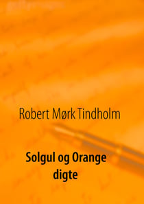 Solgul og orange - Digte