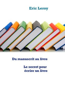 Du manuscrit au livre - Aides et Conseils