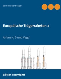 Europäische Trägerraketen 2 - Ariane5, 6 und Vega