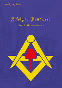 Erfolg im Handwerk - Der Stukkateurmeister