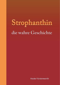 Strophanthin - die wahre Geschichte