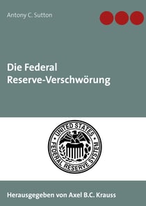 Die Federal Reserve-Verschwörung