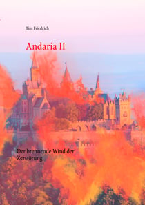 Andaria II - Der brennende Wind der Zerstörung