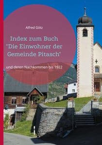 Index zum Buch "Die Einwohner der Gemeinde Pitasch" - und deren Nachkommen bis 1922
