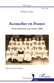 Accoucher en France - De la libération aux années 1960