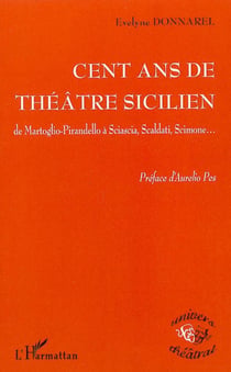 Cent ans de théâtre sicilien