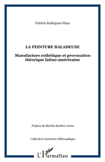 La peinture baladeuse - Manufacture esthétique et provocation théorique latino-américaine