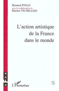 L'action artistique de la France dans le monde