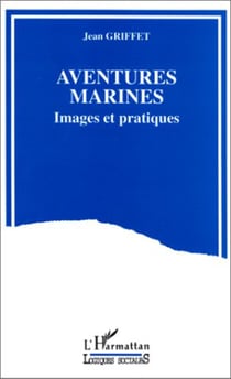 Aventures marines - Images et pratiques
