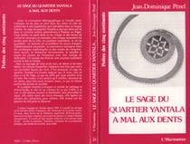 Le sage du quartier Yantala a mal aux dents