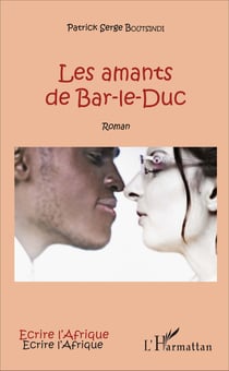 Les amants de Bar-le-Duc - Roman