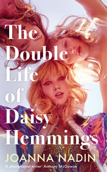 The Double Life of Daisy Hemmings - An Escapist Mystery for Fans of Taylor Jenkins Reid