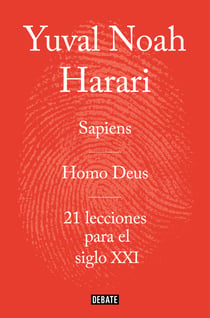 Obra completa - Pack con: Sapiens | Homo Deus | 21 lecciones para el siglo XXI