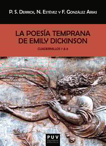 La poesía temprana de Emily Dickinson. Cuadernillos 7 &amp; 8