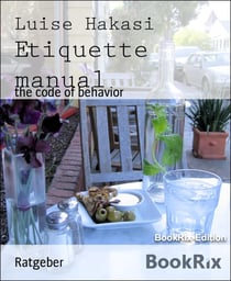 Etiquette manual - the code of behavior