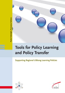 Tools for Policy Learning and Policy Transfer - Supporting Regional Lifelong Learning Policies